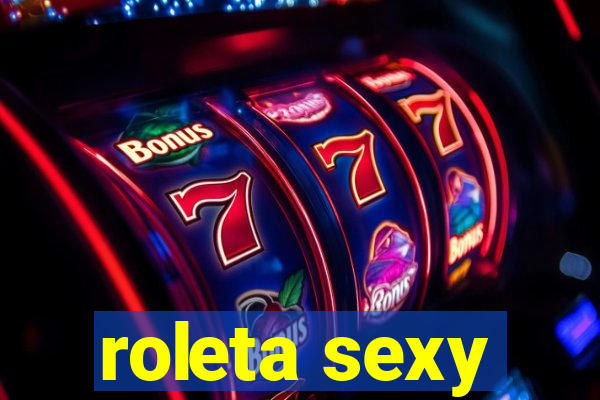 roleta sexy